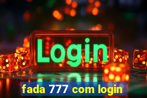 fada 777 com login